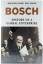 Bosch - History of a Global Enterprise - Bähr, Johannes; Erker, Paul