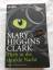 Higgins Clark, Mary: Flieh in die dunkle