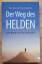 Heribert Fischedick: Der Weg des Helden 