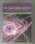 The Quantum World -  Quantum Physics for Everyone - Ford, Kenneth W.
