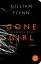 Gillian Flynn: Gone Girl - Das perfekte 