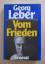 Georg Leber: Vom Frieden