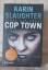 Karin Slaughter: Cop Town - Stadt der An