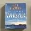 Bill Hybels: The power of a Whisper