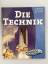 gebrauchtes Buch – Friesen, Ute  – Die Technik – Bild 1