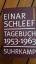 Einar Schleef: Tagebuch 1953 – 1963. San