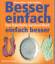 Birgit Schilling: Besser einfach - einfa