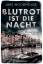 Jake Woodhouse: Blutrot ist die Nacht (I