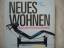 Szenasy, Susan S.: Neues Wohnen : modern