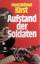 Hans Hellmut Kirst: Aufstand der Soldate