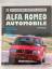 Alfa Romeo Automobile - Alle Modelle von 1946 bis heute - mit Signatur von Halwart Schrader - Benson, Joe