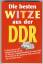 Die Besten Witze Aus Der DDR (mit Bild)