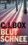 Blutschnee // Joe Pickett 03 - Box, C. J.