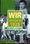 Günther Willmann: Wir vom Jahrgang 1928 