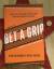 Gino Wickman, Mike Paton: Get A Grip: An