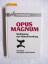 Opus magnum - Stufengang der Menschwerdung. Festschrift zu Ehren des 80. Geburtstags von Maria Hippius - Gräfin Dürckheim. - Psychologie - Loomans, Pieter (Hrsg.)