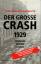 Galbraith, John Kenneth: Der große Crash