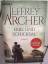 Jeffrey Archer: Erbe und schicksal