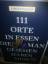 gebrauchtes Buch – Pasalk Fabian – 111 Orte in Essen die man gesehen haben muss – Bild 1