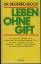 Dr. Siegfried Block: Leben ohne Gift