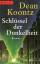 Dean Koontz: Schlüssel der Dunkelheit