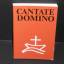 Cantate Domino.