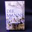 Tilmann Lahme: Die Manns : Geschichte ei Tilmann Lahme: Die Manns : Geschichte ei