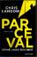 Chris Landow: Parceval - Seine Jagd begi