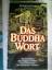 Dennis Lingwood: Das Buddha-Wort.