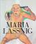 Maria Lassnig., [diese Publikation erscheint anlässlich der Ausstellung ... 