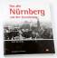 Das alte Nürnberg vor der Zerstörung - Die Fotografien von Edgar Titzenthaler 1933 bis 1935 - Beer, Helmut