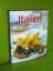 Italien. Schnell, einfach und herrlich a