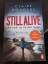 Claire Douglas: STILL ALIVE - Sie weiß, 