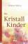 Doreen Virtue: Die Kristall-Kinder