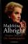 Madeleine Albright: Die Autobiographie. 