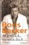 Boris Becker: Augenblick, verweile doch.