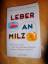 Freund, Andrea; Schmidt, Lucia: Leber an