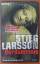 Stieg Larsson: Verdammnis (2)