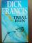 Dick Francis: Trial Run