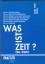 Kurt Weis Hrsg.: Was ist Zeit? - Entwick