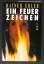 Rainer Erler: Ein Feuerzeichen