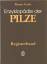 gebrauchtes Buch – Bruno Cetto – Enzyklopädie der Pilze – Bild 2