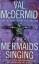 Val McDermid: The Mermaids Singing