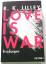 Lilley R.K.: Love is War - Verlangen