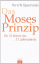 Opaschowski, Horst W.: Das Moses-Prinzip