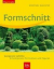 Dorothée Waechter: Formschnitt: Geeignet