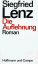 Siegfried Lenz: Die Auflehnung: Roman