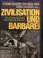 Zivilisation und Barbarei - Frank Bajohr/ Werner Johe/ Uwe Lohalm