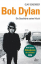 Bob Dylan: Die Geschichte seiner Musik - Benzinger, Olaf
