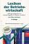 Lexikon der Betriebswirtschaft: 3500 grundlegende und aktuelle Begriffe für Studium und Beruf (dtv Fortsetzungsnummer 71) - Schneck, Ottmar